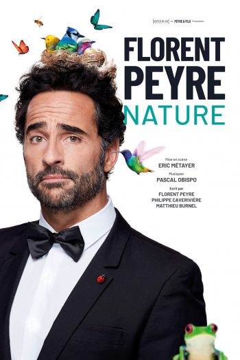 Florent Peyre spectacle humour one man show Nature